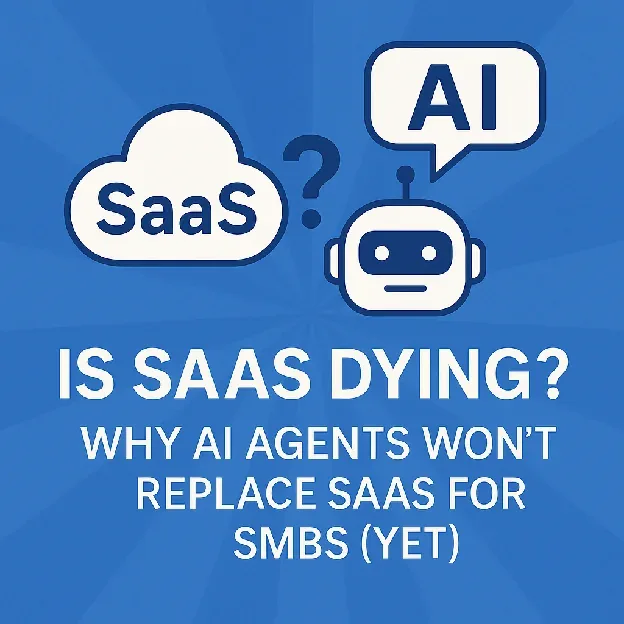 Illustration for the article Is SaaS Dying? Why AI Agents Won’t Replace SaaS for SMBs (Yet)